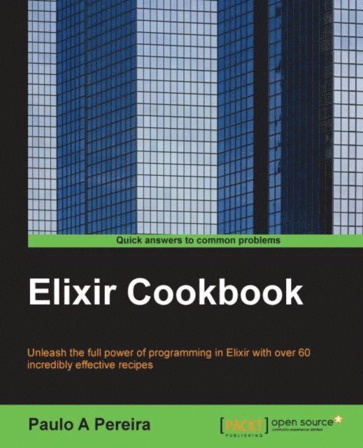 Paulo Pereira - Elixir Cookbook, E-bok