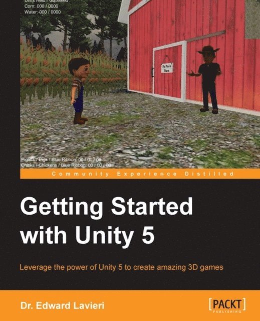 Lavieri Dr. Edward Lavieri - Getting Started with Unity 5, E-bok. Tillgänglighet: Lägg i varukorg