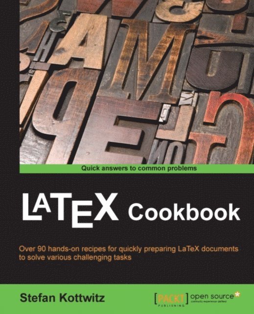 Stefan Kottwitz - LaTeX Cookbook, E-bok