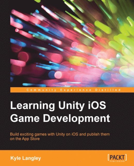 Learning Unity iOS Game Development