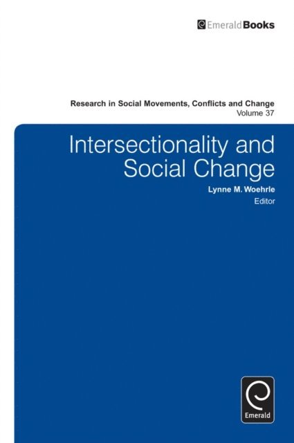Lynne M. Woehrle - Intersectionality and Social Change, E-bok