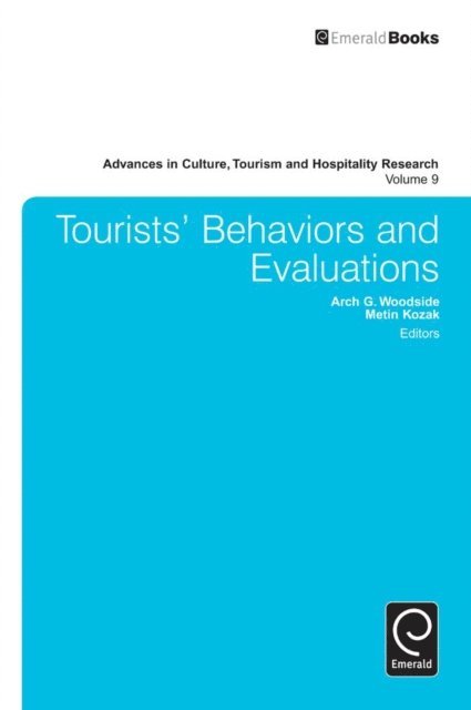 Metin Kozak, Arch G. Woodside - Tourists' Behaviors and Evaluations, E-bok