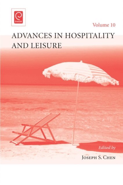Joseph S. Chen - Advances in Hospitality and Leisure, E-bok
