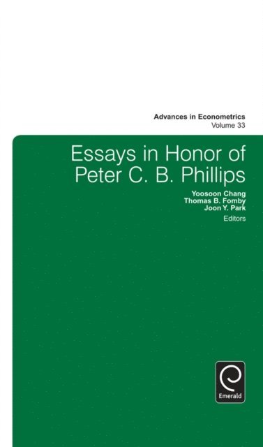 Joon Y. Park, Yoosoon Chang, Thomas B. Fomby - Essays in Honor of Peter C. B. Phillips, E-bok