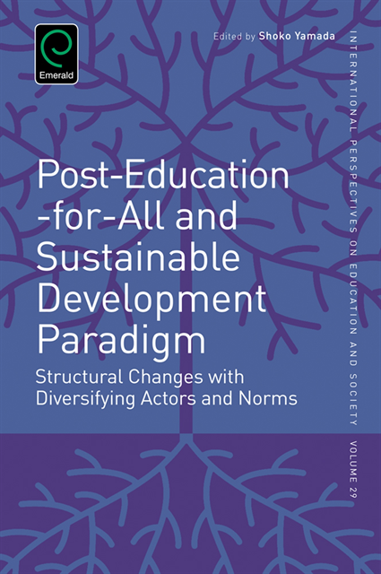 Shoko Yamada - Post-Education-for-All and Sustainable Development Paradigm, E-bok