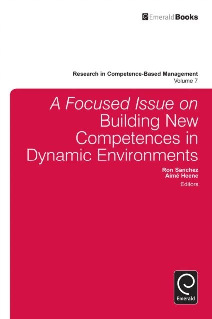 Ron Sanchez, Aime Heene - Focused Issue on Building New Competences in Dynamic Environments, E-bok