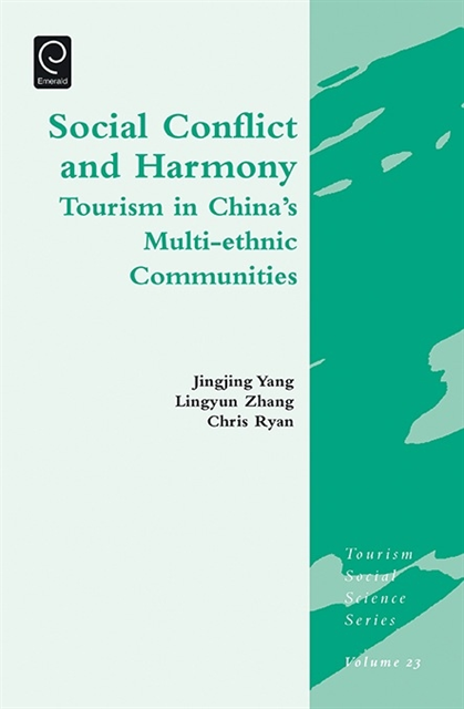 Chris Ryan, Lingyun Zhang, Jingjing Yang - Social Conflict and Harmony, E-bok