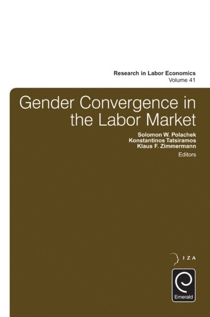 Klaus F. Zimmermann, Konstantinos Tatsiramos, Solomon W. Polachek - Gender Convergence in the Labor Market, E-bok
