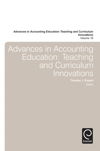 Timothy J. Rupert - Advances in Accounting Education, E-bok