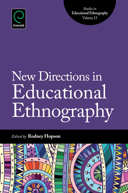 William Rodick, Akashi Kaul - New Directions in Educational Ethnography, E-bok