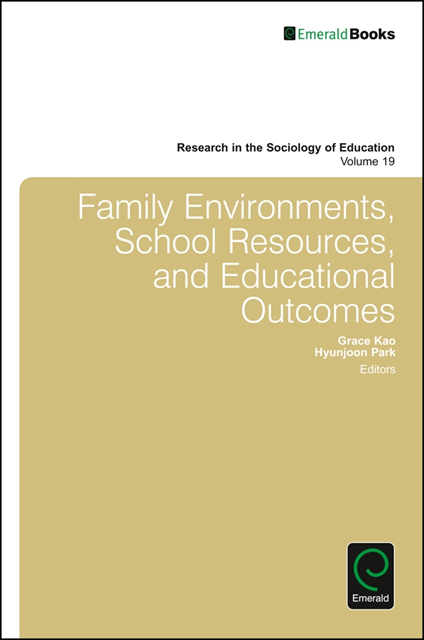 Hyunjoon Park, Grace Kao - Family Environments, School Resources, and Educational Outcomes, E-bok