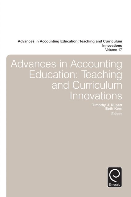 Timothy J. Rupert, Beth B. Kern - Advances in Accounting Education, E-bok