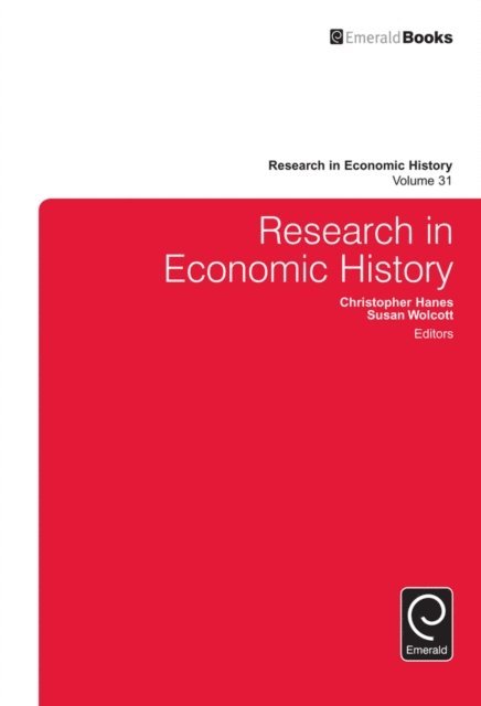 Susan Wolcott, Christopher Hanes - Research in Economic History, E-bok