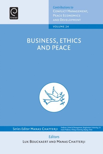 Manas Chatterji, Luk Bouckaert - Business, Ethics and Peace, E-bok