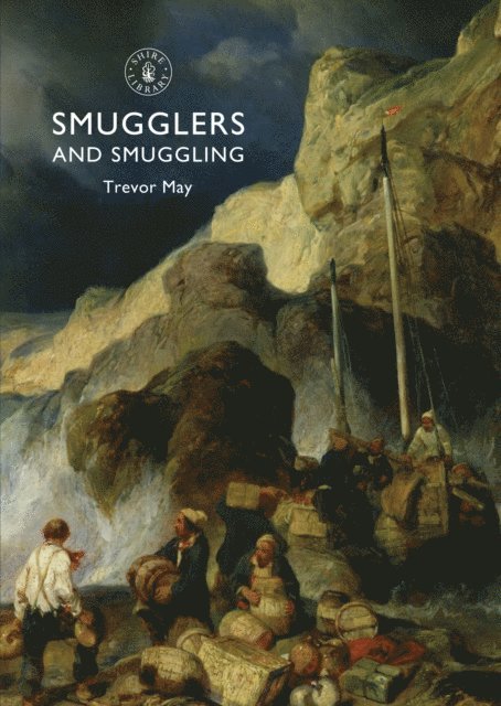 Trevor May - Smugglers and Smuggling, E-bok