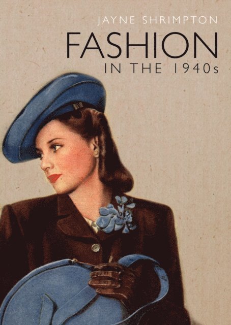 Jayne Shrimpton - Fashion in the 1940s, E-bok