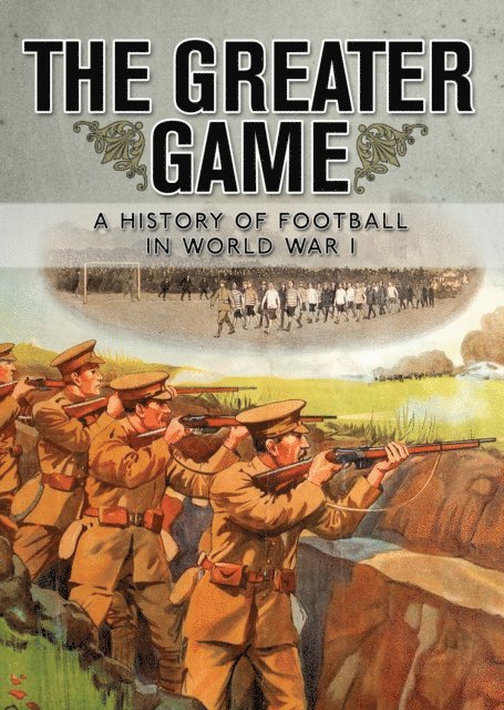National Football Museum, Alexander Jackson - Greater Game, E-bok