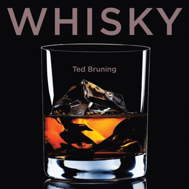 Ted Bruning - Whisky, E-bok