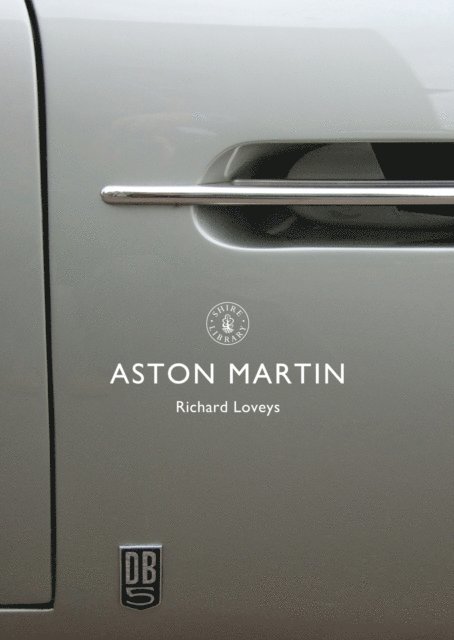 Richard Loveys - Aston Martin, E-bok