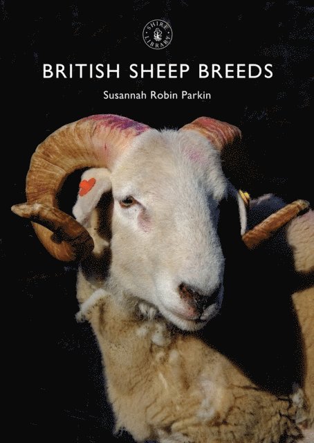Susannah Robin Parkin - British Sheep Breeds, E-bok