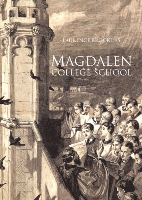 Laurence Brockliss - Magdalen College School, E-bok
