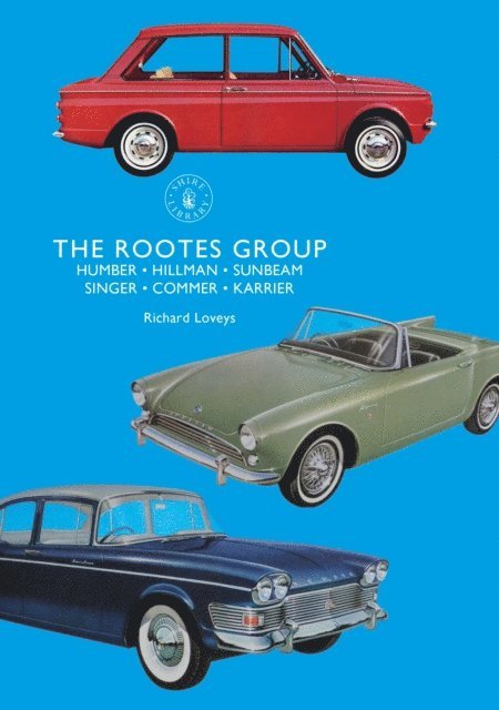 Richard Loveys - Rootes Group, E-bok