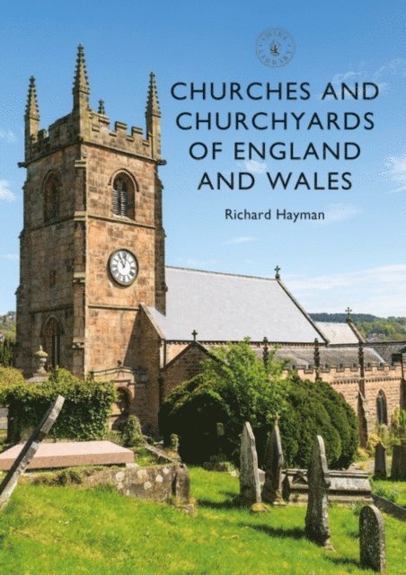 Richard Hayman - Churches and Churchyards of England and Wales, E-bok