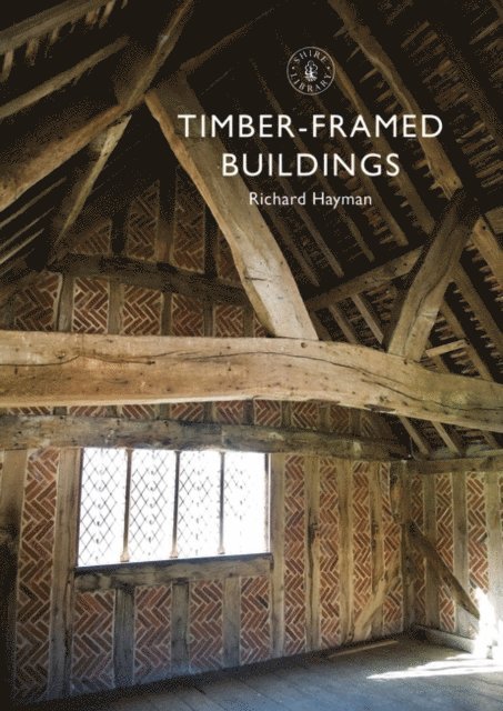 Richard Hayman - Timber-framed Buildings, E-bok