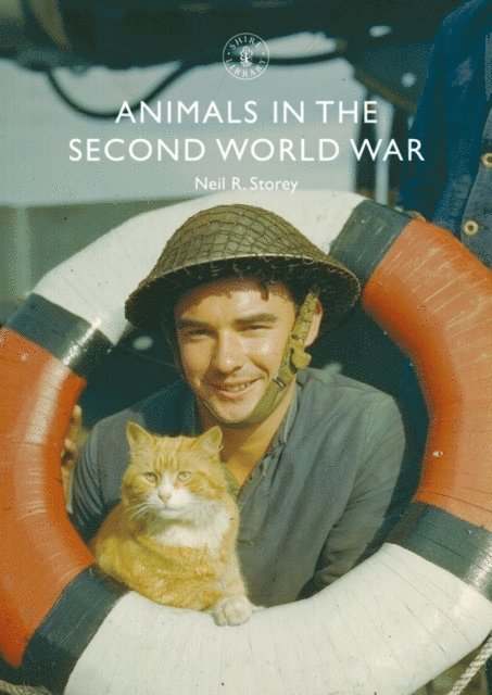 Neil R. Storey - Animals in the Second World War, E-bok