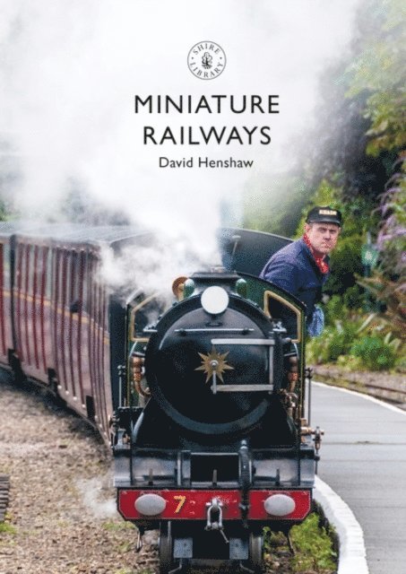 David Henshaw - Miniature Railways, E-bok
