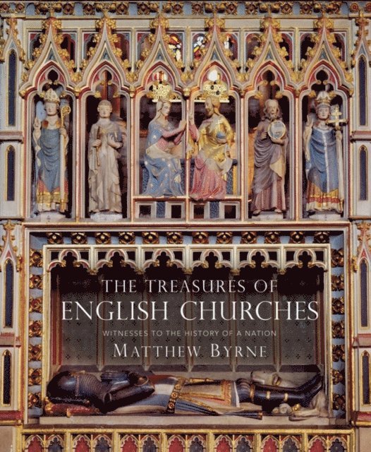 Matthew Byrne - Treasures of English Churches, E-bok