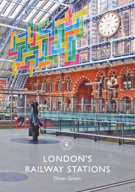 Oliver Green - London's Railway Stations, E-bok