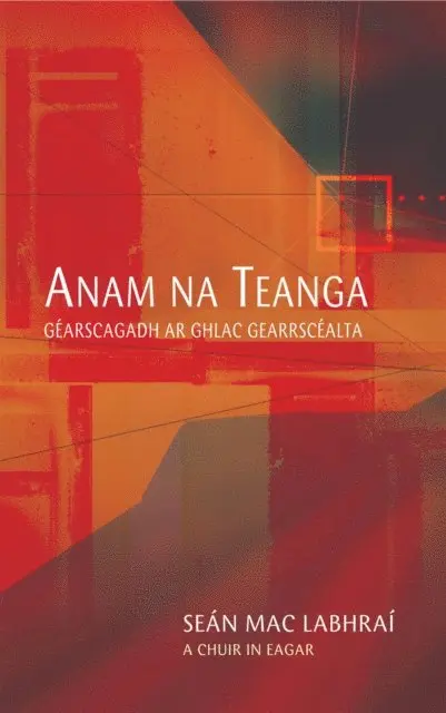 Sean Mac Labhrai - Anam na Teanga, E-bok. Tillgänglighet: Lägg i varukorg