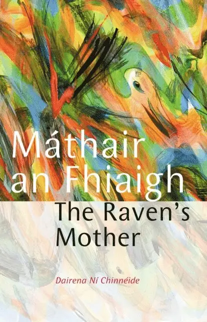 Dairena Ni Chinneide - Máthair an Fhiaigh, E-bok. Tillgänglighet: Lägg i varukorg