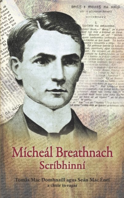 Lochlainn O Tuairisg, Sean Mac Enri, Tomas Mac Domhnaill - Micheál Breathnach, E-bok