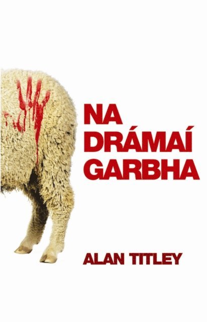 Alan Titley - Na Drámaí Garbha, E-bok