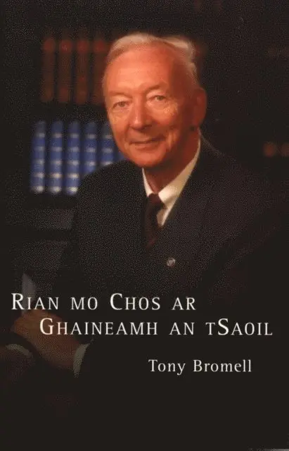 Tony Bromell - Rian mo Chos ar Ghaineamh an tSaoil, E-bok. Tillgänglighet: Lägg i varukorg