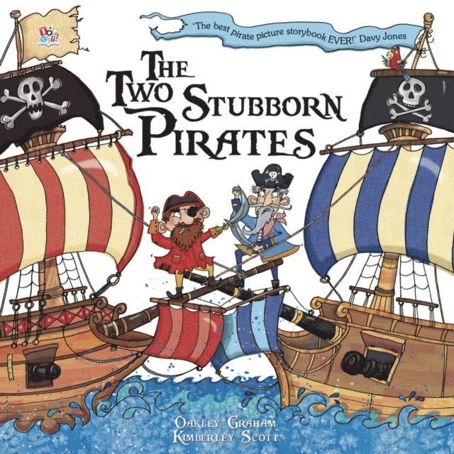 Kimberley Scott, Oakley Graham - Two Stubborn Pirates, E-bok