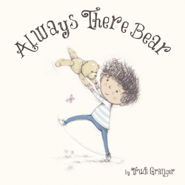 Gareth Llewhellin, Trudi Granger - Always There Bear, E-bok