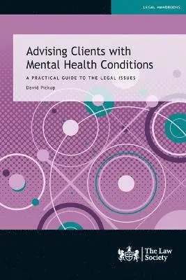 David Pickup - Advising Clients with Mental Health Conditions, Häftad. Tillgänglighet: Lägg i varukorg