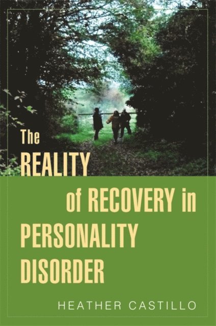 Heather Castillo - Reality of Recovery in Personality Disorder, E-bok