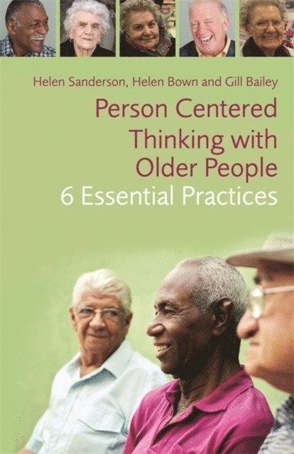 Helen Bown, Gill Bailey, Helen Sanderson - Person-Centred Thinking with Older People, E-bok