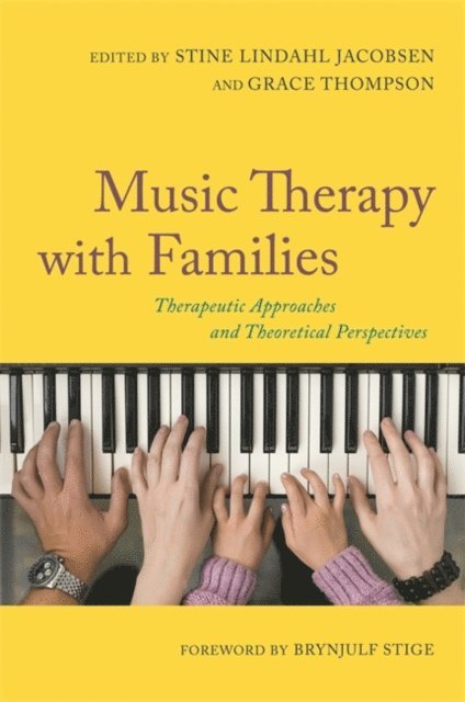 Stine Lindahl Jacobsen, Grace Thompson - Music Therapy with Families, E-bok