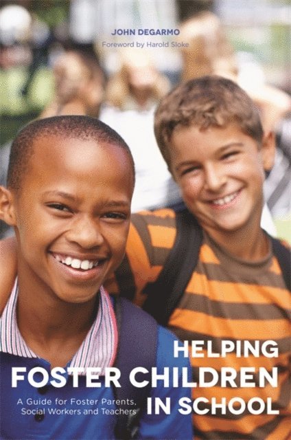 John DeGarmo - Helping Foster Children In School, E-bok