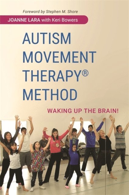 Joanne Lara - Autism Movement Therapy (R) Method, E-bok
