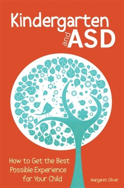 Margaret Oliver - Kindergarten and ASD, E-bok