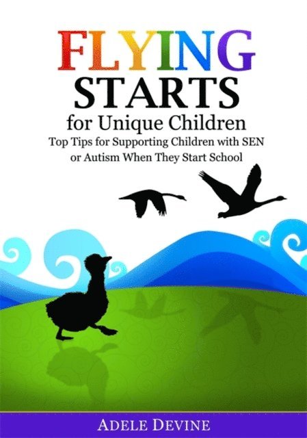 Adele Devine - Flying Starts for Unique Children, E-bok. Tillgänglighet: Lägg i varukorg