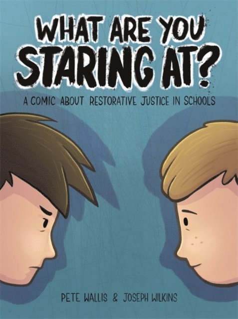 Pete Wallis, Joseph Wilkins - What are you staring at?, E-bok