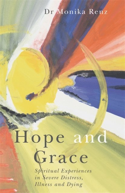 Monika Renz - Hope and Grace, E-bok