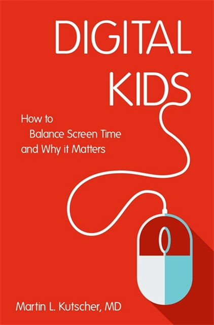 Martin L. Kutscher - Digital Kids, E-bok